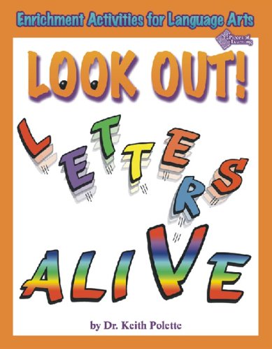 Imagen de archivo de Look Out! Letters Alive (Enrichment Activities for Language Arts) a la venta por BooksRun