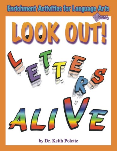 Stock image for Look Out! Letters Alive (Enrichment Activities for Language Arts) for sale by BooksRun