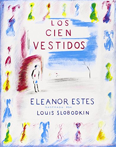 Beispielbild fr Los cien vestidos (Spanish Edition) zum Verkauf von Gulf Coast Books