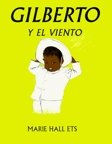 Beispielbild fr Gilberto y el Viento zum Verkauf von Better World Books