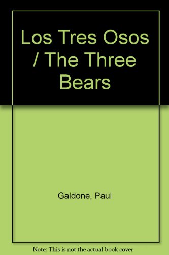 Stock image for Los Tres Osos = The Three Bears for sale by ThriftBooks-Dallas