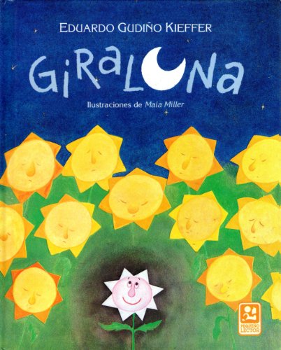 Giraluna (9781880507254) by Kieffer, Eduardo Gudino