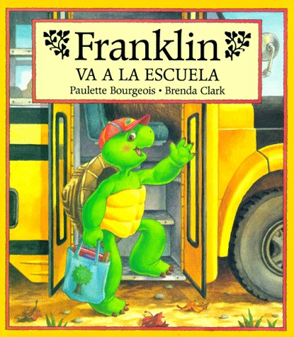 Stock image for Franklin va a la escuela/ Franklin Goes To School (Spanish Edition) for sale by SecondSale