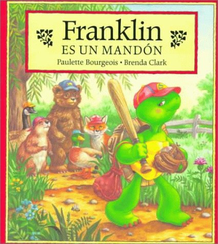 Imagen de archivo de Franklin Es Un Mandon = Franklin is Bossy a la venta por ThriftBooks-Dallas
