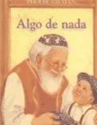 Imagen de archivo de Algo de Nada a la venta por Ergodebooks