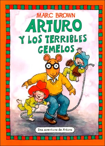 Beispielbild fr Arturo y los Terribles Gemelos = Arthur Babysits zum Verkauf von ThriftBooks-Dallas
