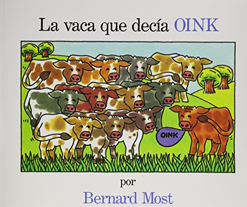 Stock image for La Vaca Que Decia Oink for sale by SecondSale