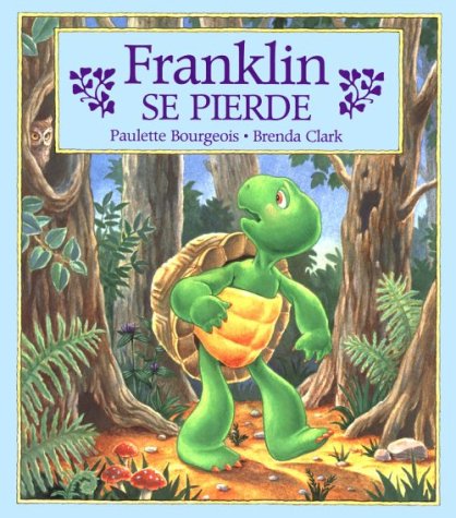 Beispielbild fr Franklin se pierde/ Franklin Is Lost (Spanish Edition) zum Verkauf von Gulf Coast Books