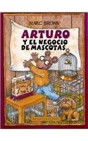 Beispielbild fr Arturo y el Negocio de Mascotas Pb zum Verkauf von Books of the Smoky Mountains