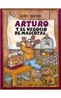 Stock image for Arturo y el Negocio de Mascotas Pb for sale by Books of the Smoky Mountains