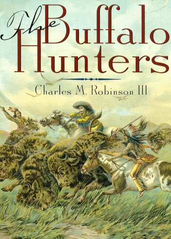 Imagen de archivo de The Buffalo Hunters a la venta por Book Deals