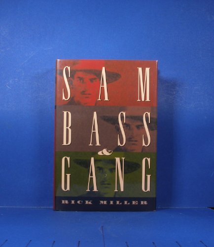 9781880510650: Sam Bass & Gang