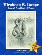 Beispielbild fr Mirabeau B. Lamar : Second President of Texas zum Verkauf von Better World Books: West