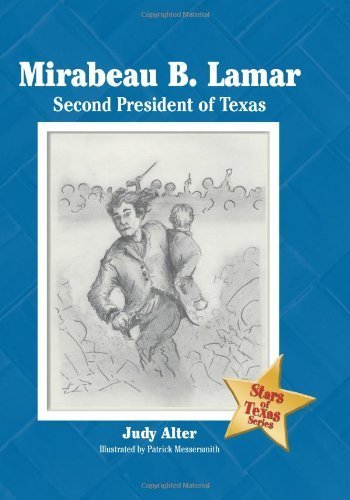 Stock image for Mirabeau B. Lamar : Second President of Texas for sale by Better World Books: West