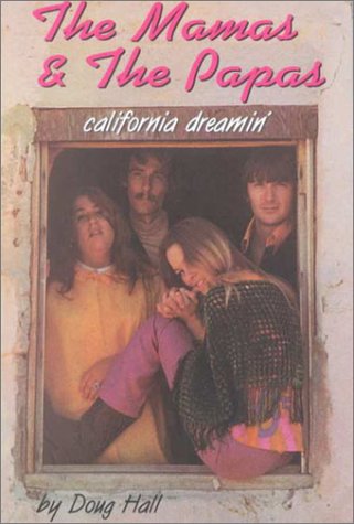 9781880522165: THE MAMAS & THE PAPAS California Dreamin'