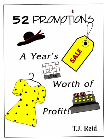 9781880522462: 52 Promotions: A Year's Worth of Profit