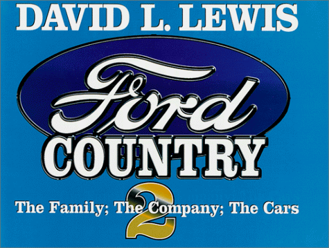Stock image for Ford Country II: The Family; The Company; The Cars for sale by HPB-Emerald