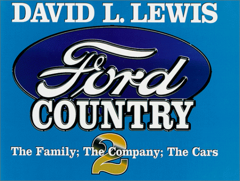 9781880524343: Ford Country II: The Family; The Company; The Cars