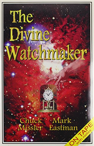 Divine Watchmaker 2k (Creator) (9781880532355) by Chuck Missler