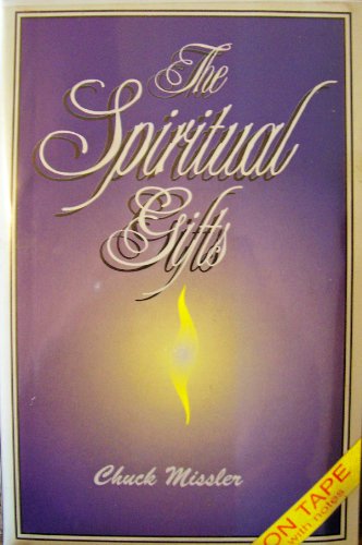 Spiritual Gifts 2k (Basic Bible Studies) (9781880532591) by Chuck Missler