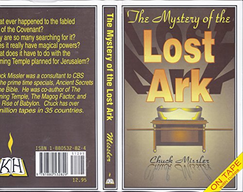 The Mystery of the Lost Ark (9781880532829) by Chuck Missler