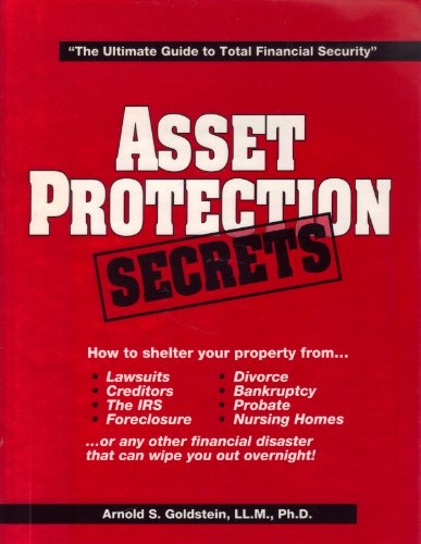 Asset Protection Secrets (9781880539507) by Goldstein, Arnold S.