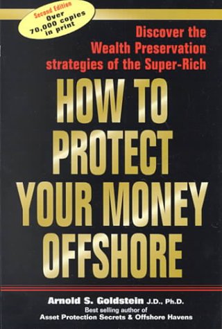 Imagen de archivo de How to Protect Your Money Offshore a la venta por SecondSale