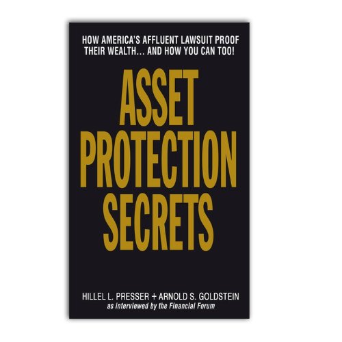 Beispielbild fr Asset Protection Secrets: How Americas Affluent Lawsuit Proof Their Wealth. And How You Can Too! Book on Asset Protection and Asset Management zum Verkauf von Better World Books