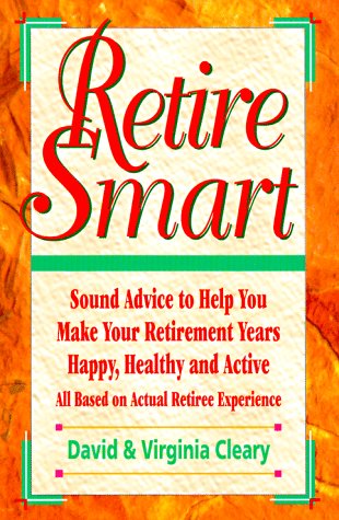 Stock image for Retire Smart for sale by Once Upon A Time Books