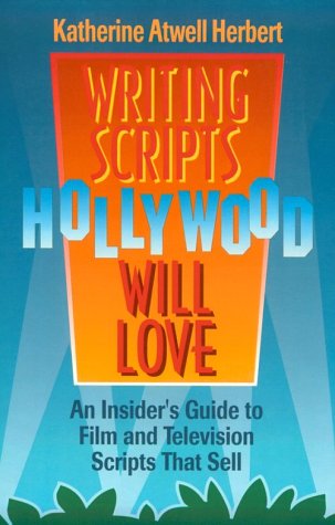 Stock image for Writing Scripts Hollywood Will Love for sale by The Yard Sale Store