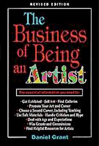 Stock image for The Business of Being an Artist for sale by Wonder Book