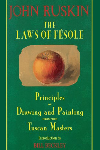 Stock image for The Laws of Fesole: Principles of Drawing and Painting from the Tuscan Masters for sale by BooksRun