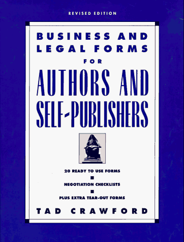 Business and Legal Forms for Authors and Self-Publishers (9781880559505) by Crawford, Tad