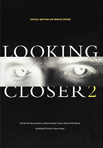 9781880559567: Looking Closer 2: Critical Writings on Graphic Design