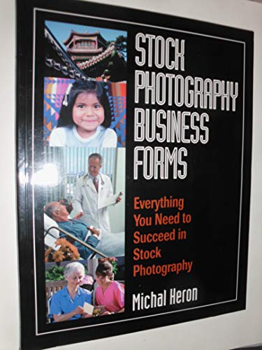 Beispielbild fr Stock Photography Business Forms: Everything You Need to Succeed in Stock Photography zum Verkauf von Wonder Book