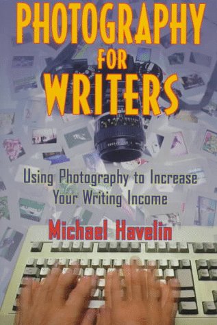 Beispielbild fr Photography for Writers: Using Photography to IncreaseYour Writing Income zum Verkauf von Bluff Books