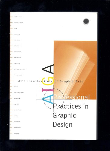 Stock image for Aiga Professional Practices In Graphic Design: American Institute Of Graphic Arts for sale by Granada Bookstore,            IOBA