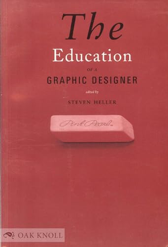 Stock image for The Education of a Graphic Designer for sale by Anybook.com