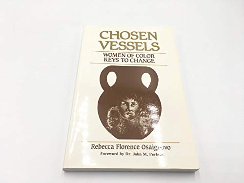 9781880560570: Chosen Vessels: Women of Color, Keys to Change