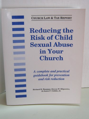 Imagen de archivo de Reducing the Risk of Child Sexual Abuse in Your Church a la venta por Better World Books: West