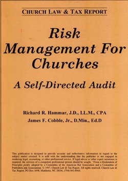 9781880562123: Risk management for churches: A self-directed audit (Church Law & Tax Report)