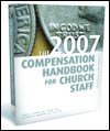9781880562604: The New 2007 Compensation Handbook for Church Staff