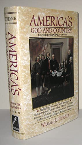 Imagen de archivo de America's God and Country Encyclopedia of Quotations a la venta por Dream Books Co.