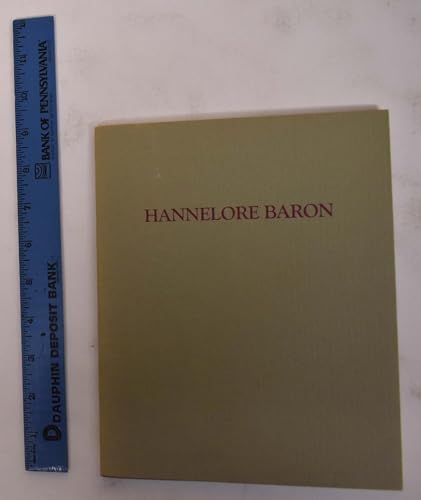 Hannelore Baron: 1926-1987 (9781880566084) by Hannelore Baron