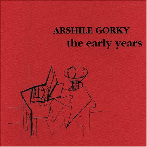 Stock image for Arshile Gorky: The Early Years for sale by Powell's Bookstores Chicago, ABAA