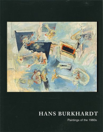 Stock image for HANS BURKHARDT Paintings of the 1960s for sale by Gian Luigi Fine Books