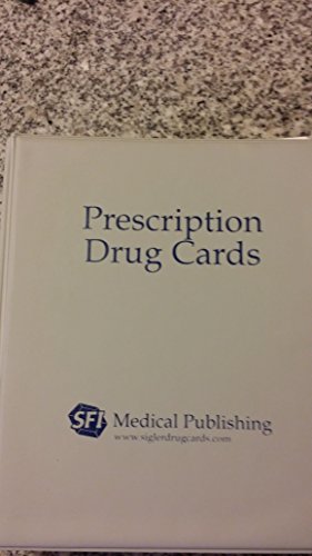 Pharmacy Drug Cards Top 300 w/binder Sigler's Prescription Drug Cards 27th Edition (Top 300 drugs, Pharmacy Drug Cards, Sigler, Sigler Prescription Drug Cards) (9781880579664) by Jeffrey D Sigler; PharmD; R.Ph.