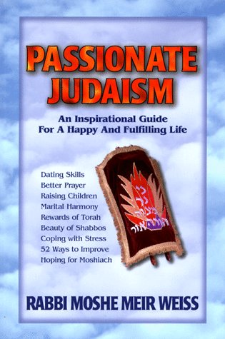 9781880582350: Passionate Judaism: An Inspirational Guide for a Happy & Fulfilling Life