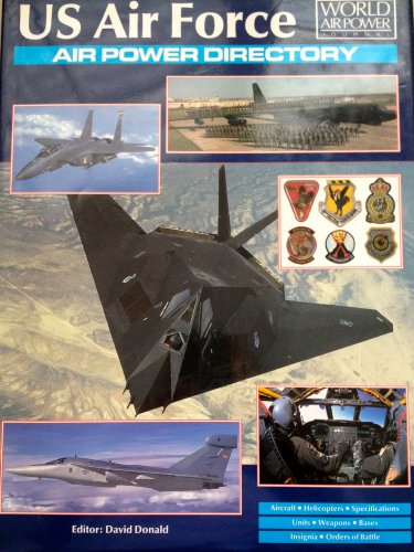 US Air Force Air Power Directory. World Air Power Journal.