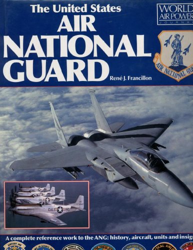 Imagen de archivo de The United States Air National Guard a la venta por Books of the Smoky Mountains